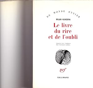 Seller image for LE LIVRE DU RIRE ET DE L'OUBLI (traduit du tcheque par Franois Kerel) for sale by Libreria 7 Soles
