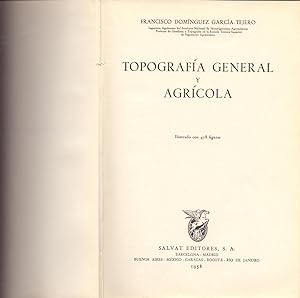 Bild des Verkufers fr TOPOGRAFIA GENERAL Y AGRICOLA (ilustrado con 478 figuras) zum Verkauf von Libreria 7 Soles