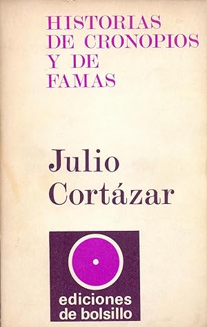 Imagen del vendedor de HISTORIAS DE CRONOPIOS Y DE FAMAS (Coleccion ediciones de bolsillo num 1) a la venta por Libreria 7 Soles