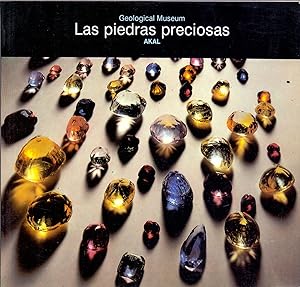 Seller image for GEOLOGICAL MUSEUM - LAS PIEDRAS PRECIOSAS (traduccion: Menchu Ortiz de Lanzagorta) for sale by Libreria 7 Soles