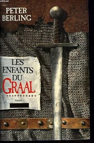 Bild des Verkufers fr LES ENFANTS DU GRAAL zum Verkauf von Le-Livre