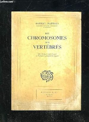 Immagine del venditore per LES CHROMOSOMES DES VERTEBRES venduto da Le-Livre