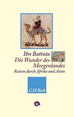 Bild des Verkufers fr Die Wunder des Morgenlandes : Reisen durch Afrika und Asien zum Verkauf von AHA-BUCH GmbH