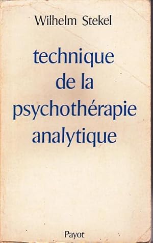 Seller image for Technique de la psychothrapie analytique for sale by L'ivre d'Histoires