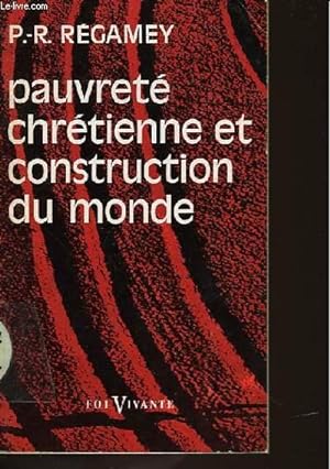 Bild des Verkufers fr PAUVRETE CHRETIENNE ET CONSTRUCTION DU MONDE zum Verkauf von Le-Livre