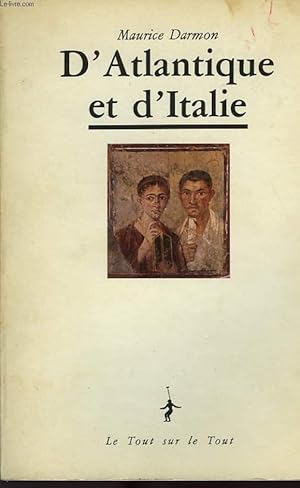 Bild des Verkufers fr D'ATLANTIQUE ET D'ITALIE zum Verkauf von Le-Livre