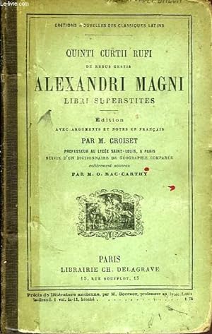 Image du vendeur pour DE REBUS GESTIS ALEXANDRI MAGNI, LIBRI SUPERSTITES mis en vente par Le-Livre