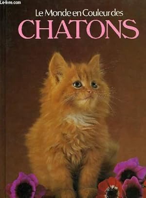 Imagen del vendedor de LE MONDE EN COULEUR DES CHATONS a la venta por Le-Livre