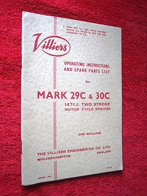 Bild des Verkufers fr Villiers Operating Instructions and Spare Parts List for Villiers Mark 29C & 30C 147cc Two Stroke Motor Cycle Engines. 1955. VEC 32 zum Verkauf von Tony Hutchinson