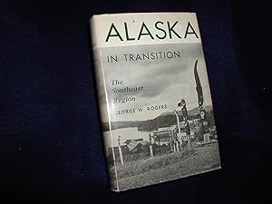 Alaska in Transition: The Southeast Region