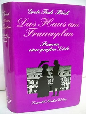 Bild des Verkufers fr Das Haus am Frauenplan : Roman e. grossen Liebe. zum Verkauf von Antiquariat Bler