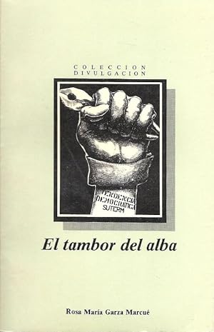 Imagen del vendedor de El tambor del Alba a la venta por Florida Mountain Book Co.