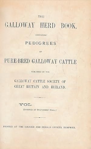 Image du vendeur pour The Galloway Herd Book, Containing Pedigrees of Pure-Bred Galloway Cattle. Volume XLI [41]. 1921 mis en vente par Barter Books Ltd