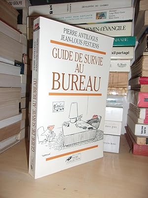 GUIDE DE SURVIE AU BUREAU