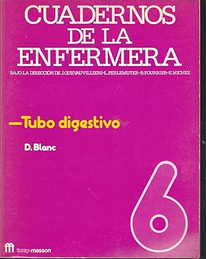 CUADERNOS DE LA ENFERMERIA Nº 6 TUBO DIGESTIVO 1ªEDICION