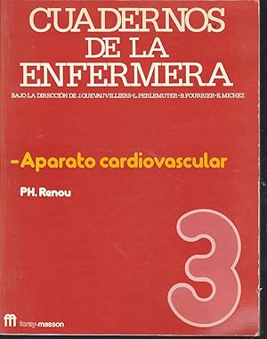 CUADERNOS DE LA ENFERMERIA Nº 3 APARATO CARDIOVASCULAR 1ªEDICION