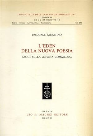 Seller image for L'Eden della nuova poesia. Saggi sulla Divina Commedia. for sale by FIRENZELIBRI SRL