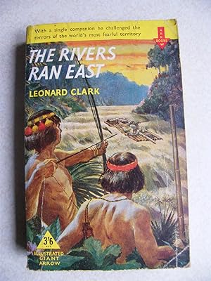 Seller image for The Rivers Ran East for sale by Buybyebooks