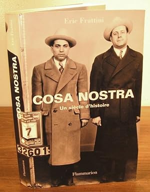 Cosa Nostra un siècle d'histoire