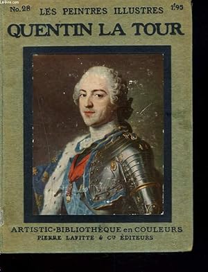 Seller image for LES PEINTRES ILLUSTRES. QUENTIN LA TOUR. for sale by Le-Livre
