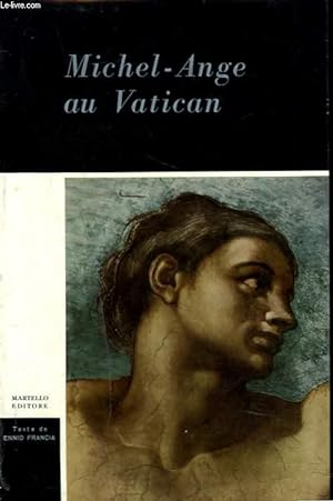 Bild des Verkufers fr MICHEL-ANGE AU VATICAN zum Verkauf von Le-Livre