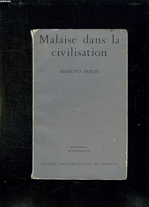 Image du vendeur pour MALAISE DANS LA CIVILISATION. mis en vente par Le-Livre