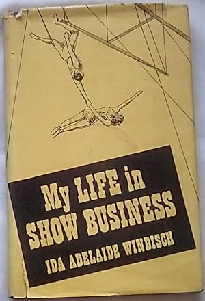 Seller image for My Life in Show Business for sale by P Peterson Bookseller