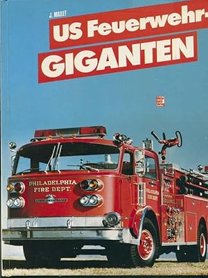 US Feuerwehr-Giganten