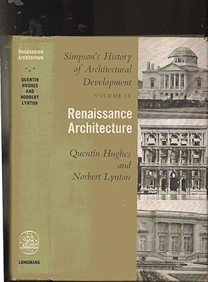 Immagine del venditore per RENAISSANCE ARCHITECTURE. Volume Four. Simpson's History of Architectural Development Volume IV. Vol. 4 venduto da SAVERY BOOKS