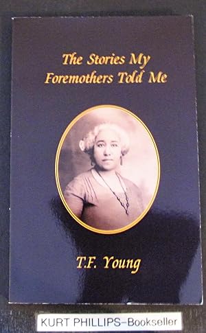 The Stories My Foremothers Told Me (Signed Copy)