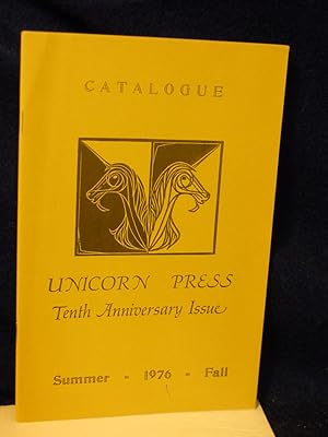 Seller image for Unicorn Press: Catalogue, Tenth Anniversary Issue. Summer/Fall 1976 for sale by Gil's Book Loft