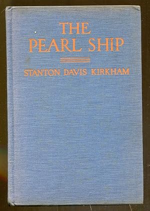 The Pearl Ship: A Tale of the Seven Seas