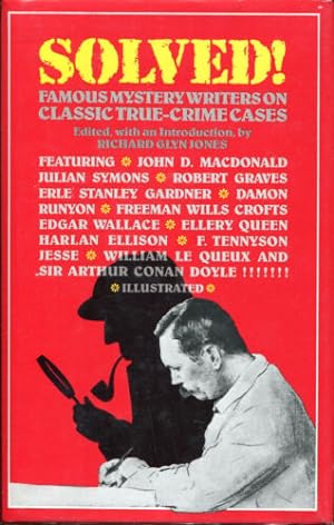 Seller image for Solved! Famous Mystery Writers on Classic True-Crime Cases for sale by Dearly Departed Books