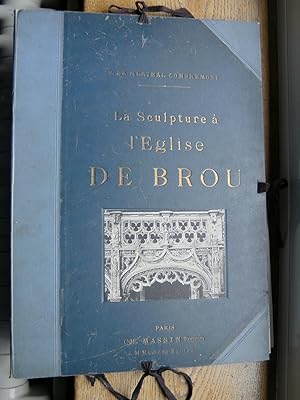 Imagen del vendedor de La Sculpture  l'Eglise de Brou. Une merveille de l'art franais au XVIe sicle. a la venta por Serge Paratte, Livres anciens & modernes