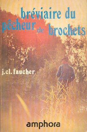 BREVIAIRE DU PECHEUR DE BROCHETS