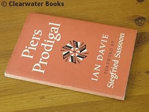 Immagine del venditore per Piers Prodigal and Other Poems. With a foreword by Siegfried Sassoon. venduto da Clearwater Books