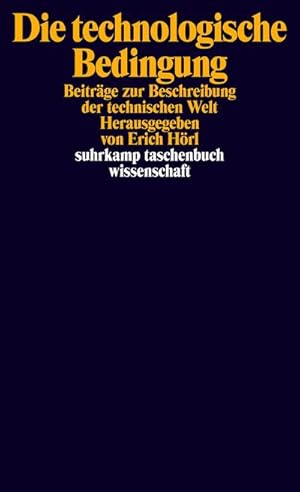 Bild des Verkufers fr Die technologische Bedingung : Beitrge zur Beschreibung der technischen Welt. Originalausgabe zum Verkauf von AHA-BUCH GmbH