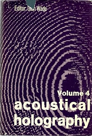 Bild des Verkufers fr Acoustical Holography Volume 4 zum Verkauf von Book Booth