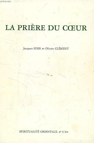 Bild des Verkufers fr LA PRIERE DU COEUR zum Verkauf von Le-Livre