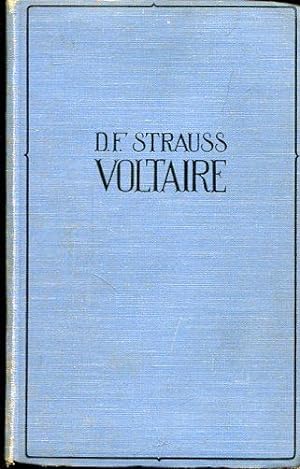 Voltaire - sechs Vorträge mit einer Einleitung: Strauss und Voltaire von Rudolf Marx: