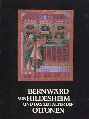 Seller image for Bernward von Hildesheim und das Zeitalter der Ottonen. Katalog der Ausstellung Hildesheim 1993. Band 1. for sale by Antiquariat am Flughafen