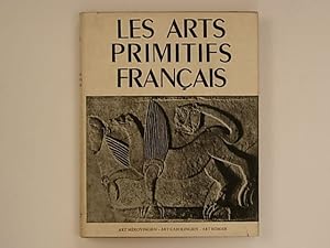 Image du vendeur pour Les arts primitifs franais. Art mrovingien - Art carolingien - Art Roman mis en vente par A Balzac A Rodin