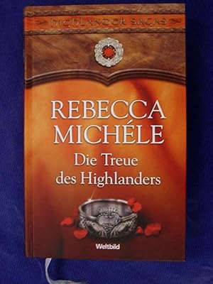 Bild des Verkufers fr Die Treue des Highlanders zum Verkauf von Buchantiquariat Uwe Sticht, Einzelunter.