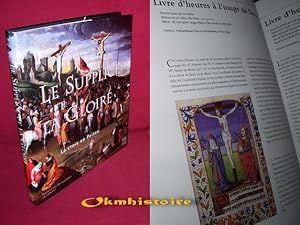 LE SUPPLICE ET LA GLOIRE : La croix en Poitou, des origines à nos jours : exposition, Poitiers, m...