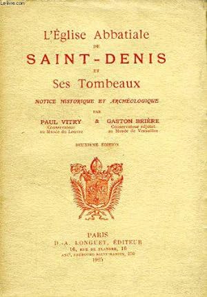 Bild des Verkufers fr L'eglise Abbatiale De Saint-Denis Et Ses Tombeaux zum Verkauf von JLG_livres anciens et modernes