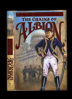 Imagen del vendedor de The Chains of Albion; Book Two of the Reluctant Adventures of Lieutenant Martin Jerrold a la venta por Little Stour Books PBFA Member