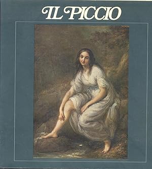 Imagen del vendedor de IL PICCIO. E artisti bergamaschi del suo tempo. Catalogo mostra. 14 settembre-10 novembre 1974. a la venta por studio bibliografico pera s.a.s.