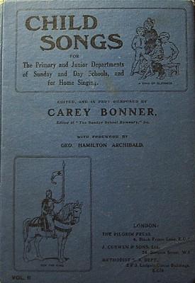 Bild des Verkufers fr Child Songs: For the Primary and Junior Departments of the Sunday School and Day School and for Home Singing, Volume II zum Verkauf von Marlowes Books and Music