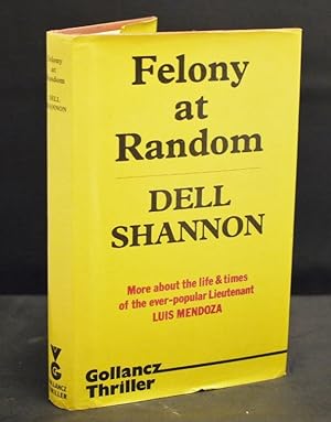 Seller image for Felony at Random for sale by Richard Thornton Books PBFA