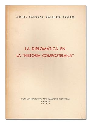 Bild des Verkufers fr La diplomtica en la Historia Compostelana. zum Verkauf von Librera Berceo (Libros Antiguos)